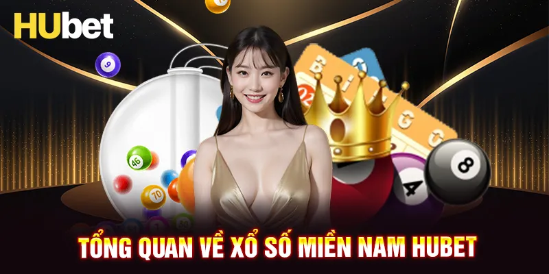 Giới thiệu sân chơi xổ số miền Nam HUBET